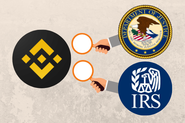 Binance Under Investigation by US Justice Department and IRS