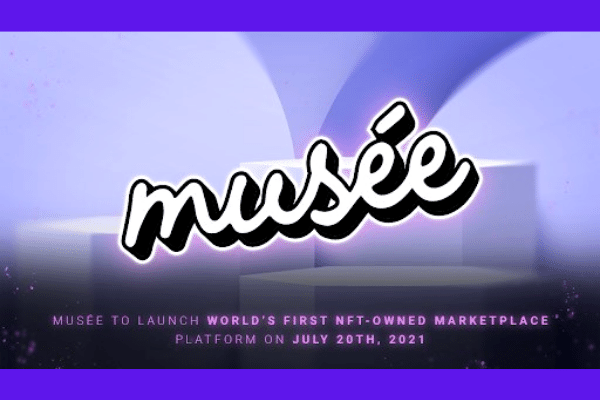 Musée to Launch World’s First NFT-Owned Marketplace Platform